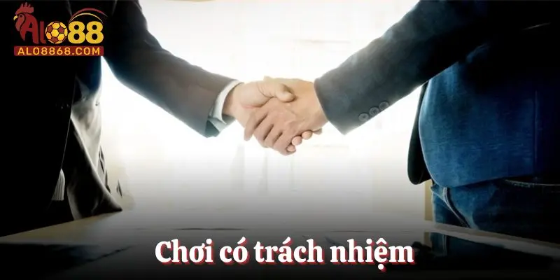 Chơi Có Trách Nhiệm