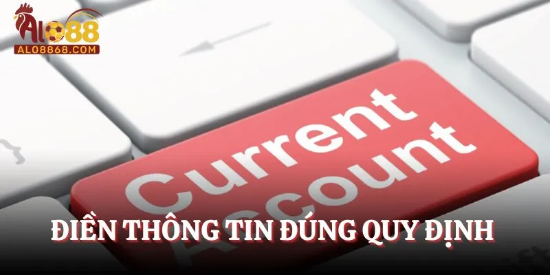Điền thông tin đúng quy định